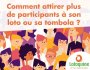 Comment attirer plus de participants &agrave; son loto ou sa tombola ?